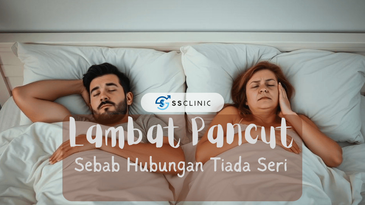 Lambat Pancut – Sebab Hubungan Tiada Lagi Seri?
